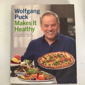 Wolfgang Puck Make It Healthy Hardback Cookbook